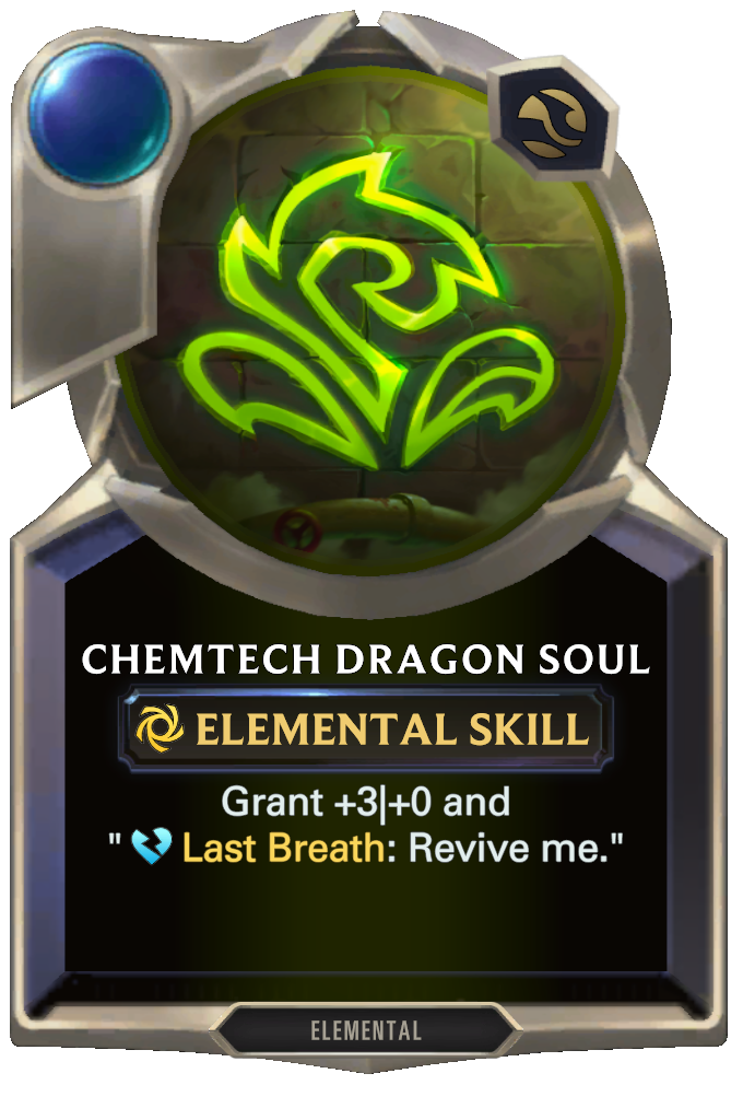 Chemtech Dragon Soul